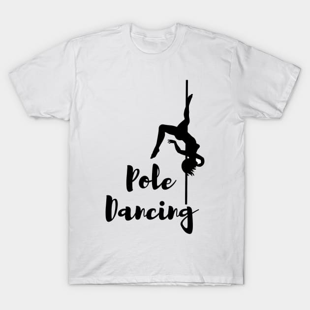 Pole Dancing T-Shirt by Liniskop